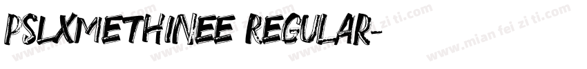 PSLxMethinee Regular字体转换